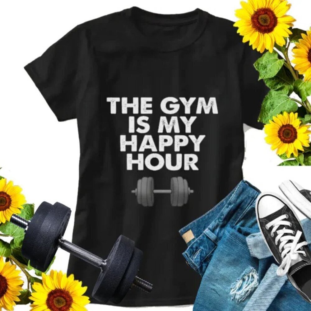 The Gym Is My Happy Hour Tshirt